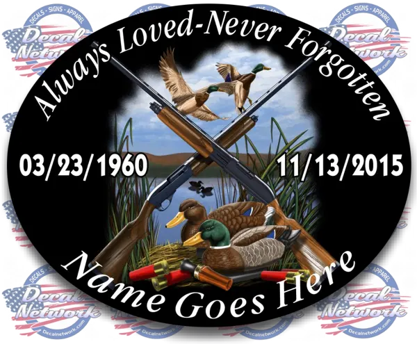 Always Loved, Never Forgotten – Duck Hunting Memorial Decal 1