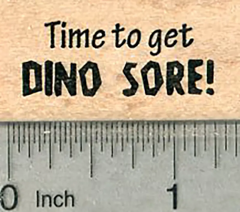 ‘Dino Sore’ Rubber Stamp – Humorous Dinosaur-Themed Fitness Pun 1