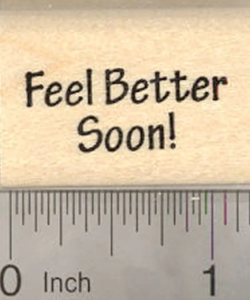 'Feel Better Soon' Encouragement Rubber Stamp – Sympathy & Wellness Message 1