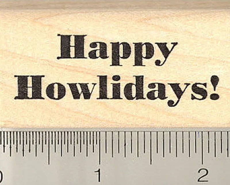 Festive 'Happy Howlidays' Holiday Dog Rubber Stamp 1
