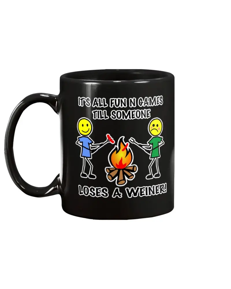 'Fun Till Someone Loses A Weiner' Campfire-Themed 11Oz Mug 1