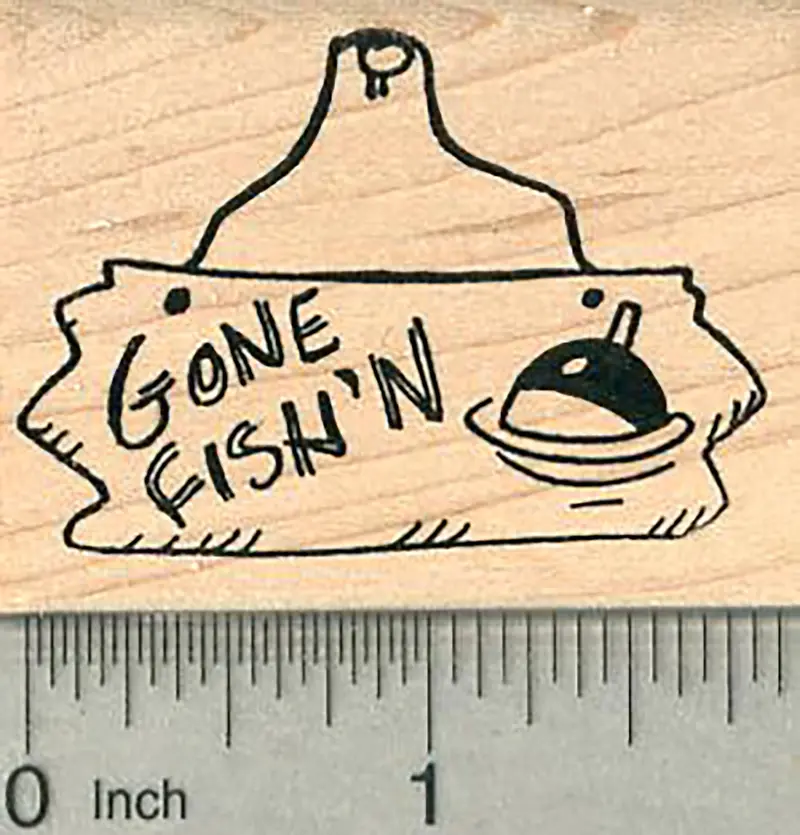 'Gone Fishing' Rubber Stamp – Classic Fish’N Sign For Summer Fun 1