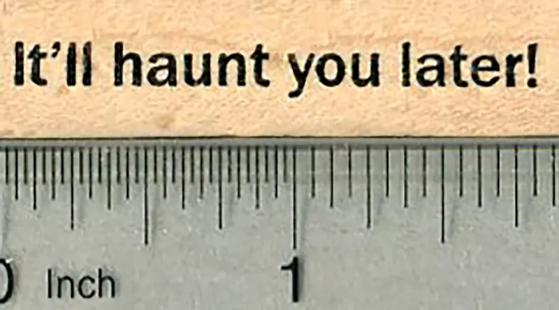‘Haunt You Later’ Halloween Greeting Rubber Stamp 1