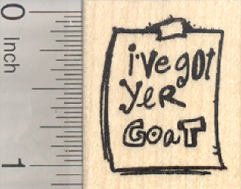 'I'Ve Got Yer Goat' Rubber Stamp – Playful Ransom-Note Typography 1