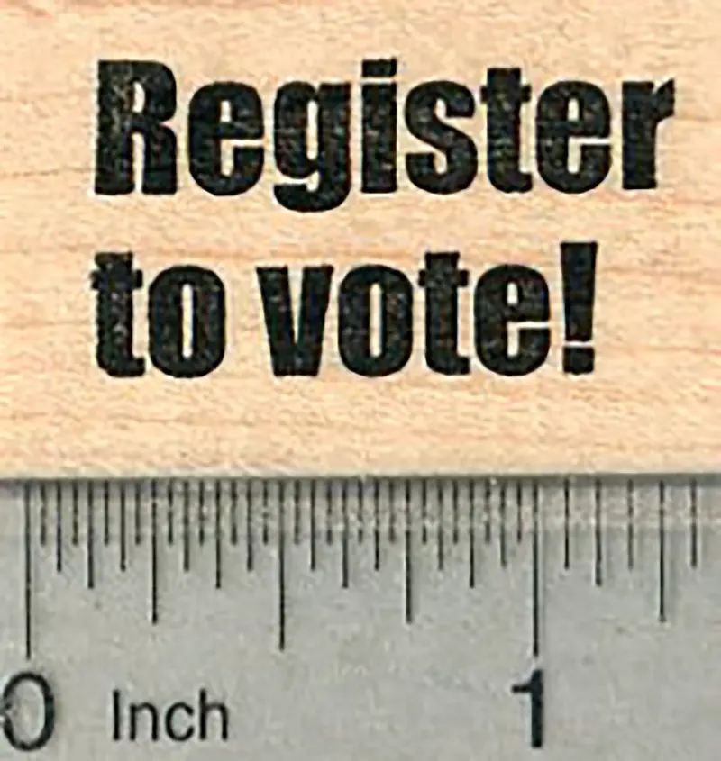 'Register To Vote' Civic Engagement Rubber Stamp 1