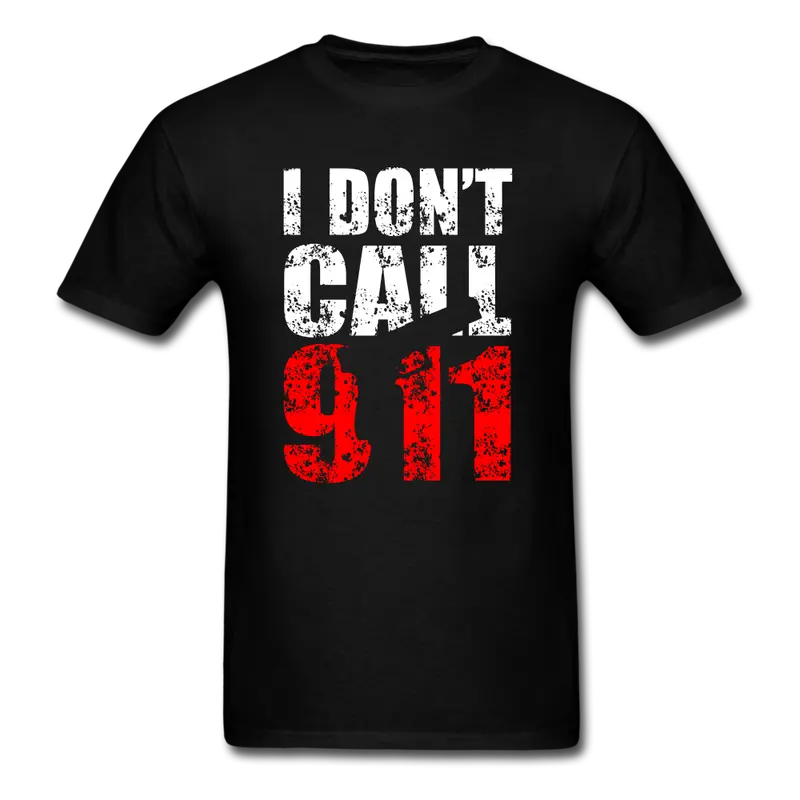 Second Amendment Gun Rights Statement T-Shirt – 'I Don’T Call 911' 1