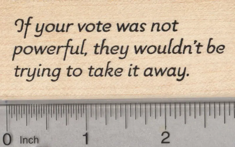 Voting Is Powerful Motivational Rubber Stamp 1